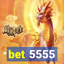 bet 5555